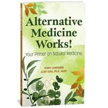 Alternative Medicine Works!