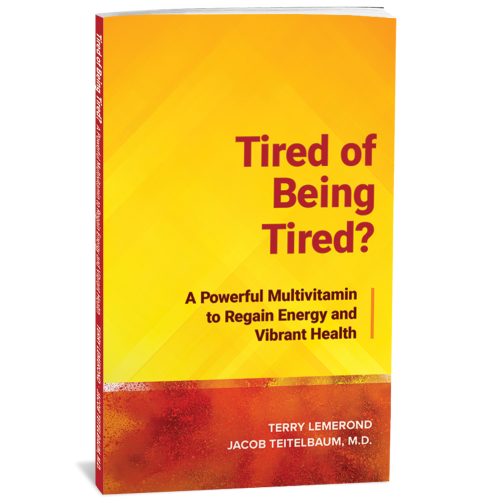 BOOK IMAGE: Tired of Being Tired? A Powerful Multivitamin to Regain Energy and Vibrant Health BOOK IMAGE: Tired of Being Tired? A Powerful Multivitamin to Regain Energy and Vibrant Health