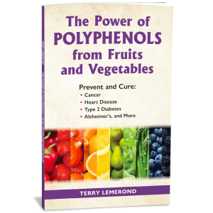 The Power of POLYPHENOLS from Fruits and Vegetables