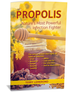 PROPOLIS • Nature's Most Powerful Infection Fighter
