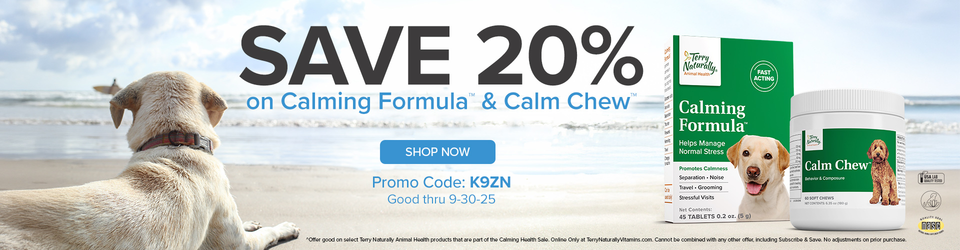 SAVE 20% on Calming Formula & Calm Chew • promo code: K9ZN • Good Thru 9.30.25