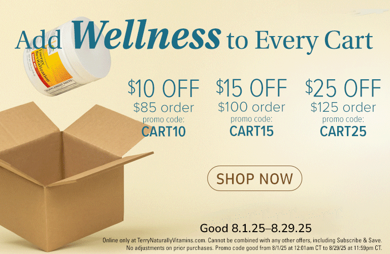 Add Wellness to Every Cart • Up to $25 off • See Details