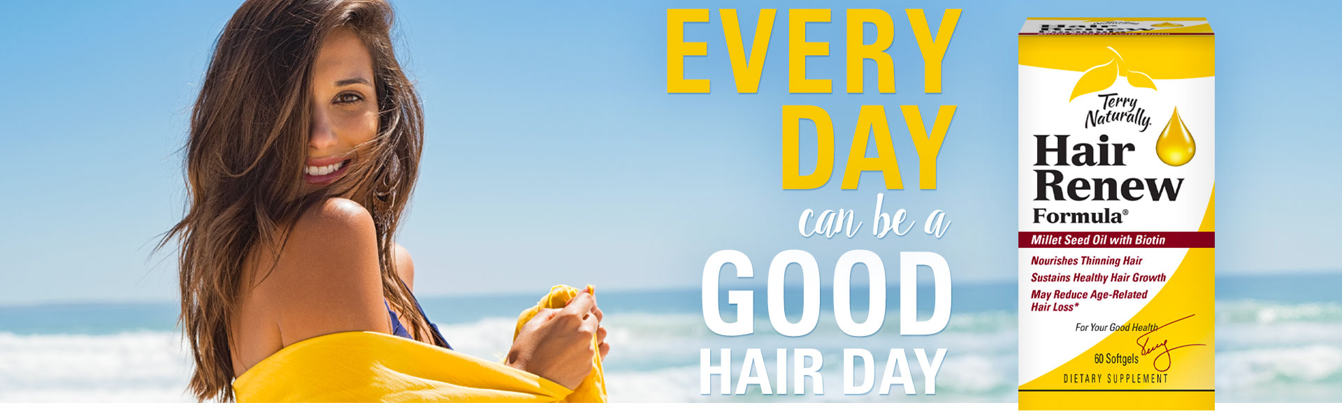 EVERY DAY can be a GOOD HAIR DAY with HAIR RENEW FORMULA