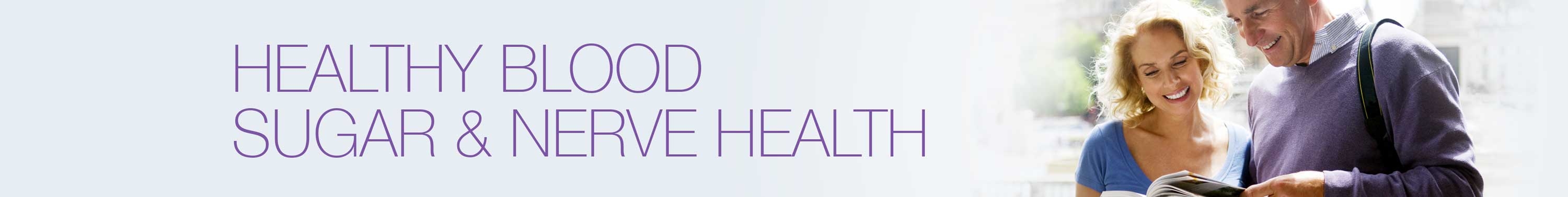 Healthy Blood Sugar and Nerve Health Healthy Blood Sugar and Nerve Health